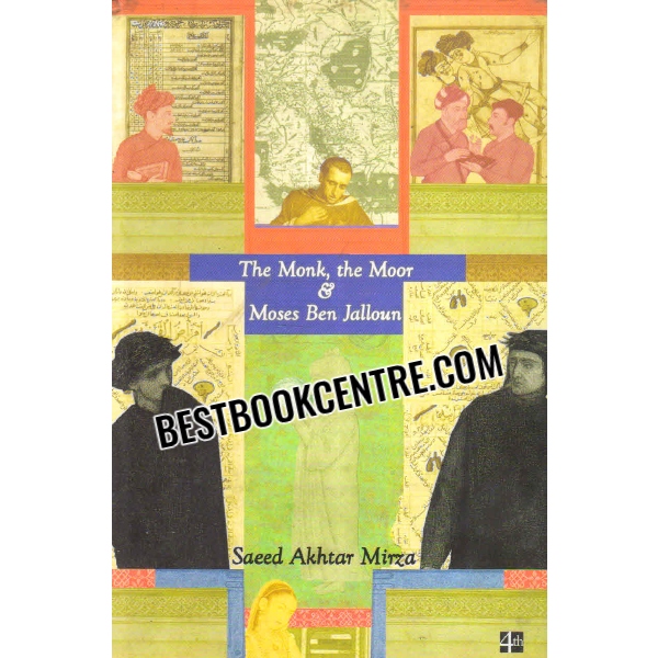 the monk the moor and moses ben jalloun 1st edition