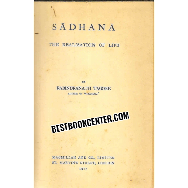 sadhana the realisation of life