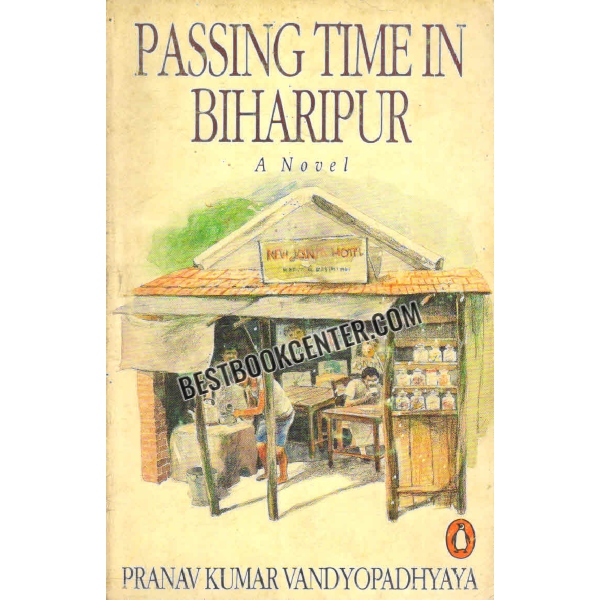 passing time in biharipur 1st edition