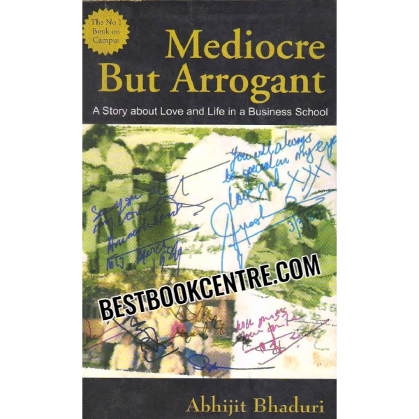 mediocre but arrogant 