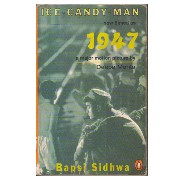 Ice Candy Man: now filmed as 1947  