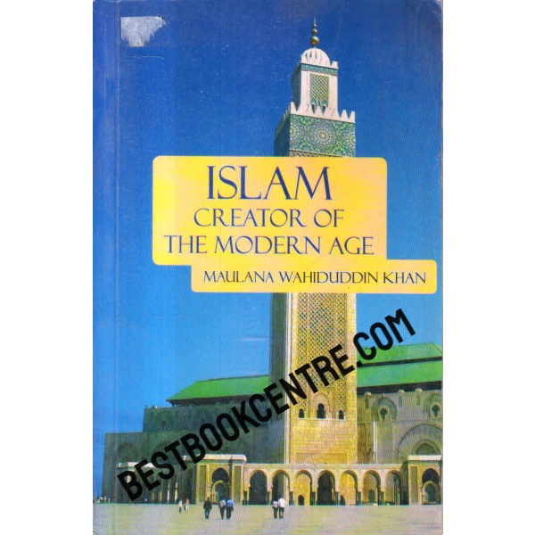 islam creator of the modern age