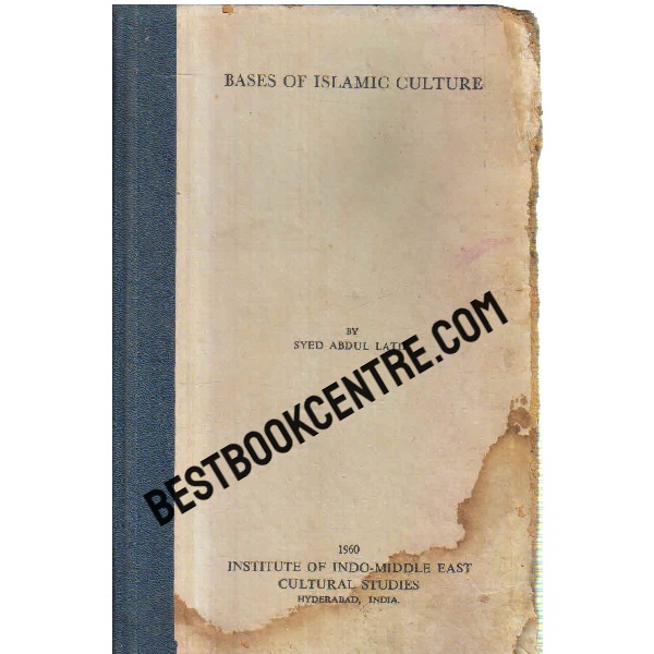 bases of islamic culture 1st edition