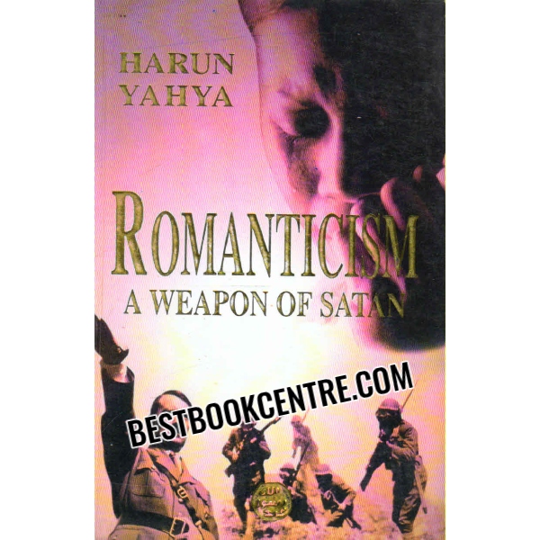 romanticism a weapon of satan 
