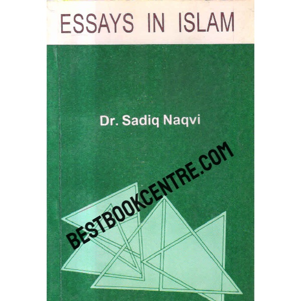 essats in islam 1st edition