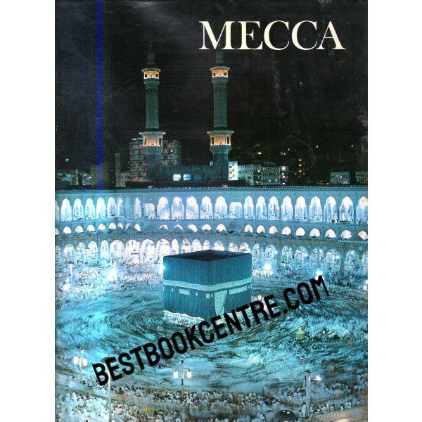 Wonders of Man Mecca