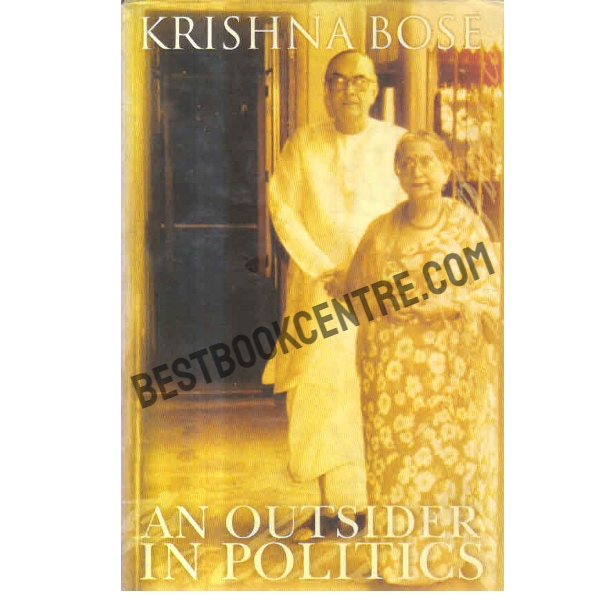 An Outsider in Politics 1st edition
