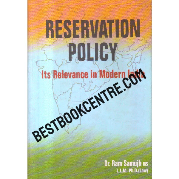 reservation policy its relevance in mordern india 1st edition