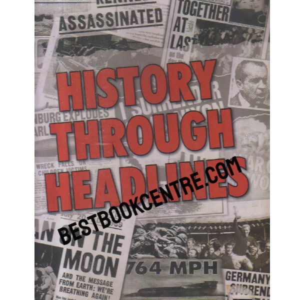history through headlines 1st edition