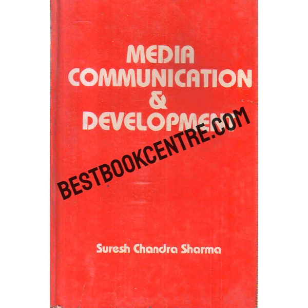media communication and development 1st edition