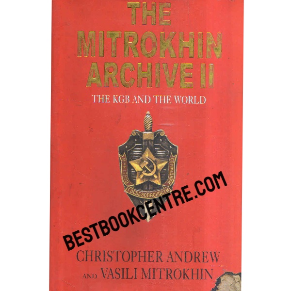  The KGB and the World the mitrokhin archive II 1st edition