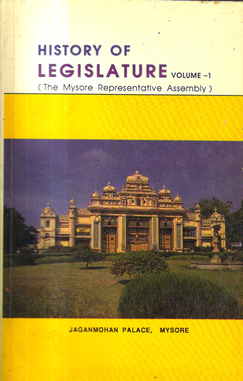 The History of Karnataka Legislature volume 1 1881-1907
