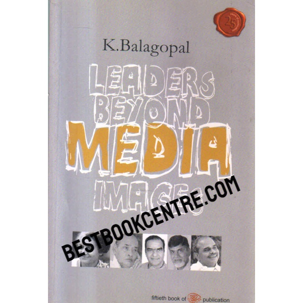 leaders beyond media images