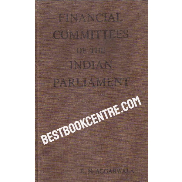 financial committees of the Indian parliament 1st edition