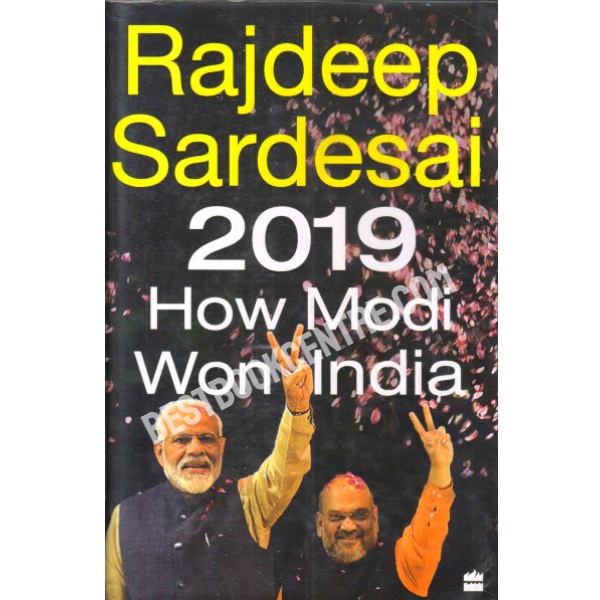2019 How modi won india 1st edition
