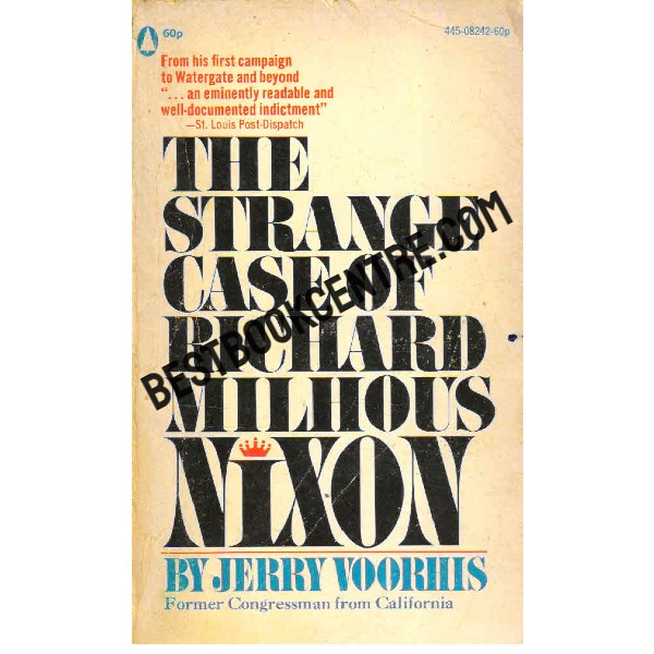 The Strange Case of Richard Milhous Nixon