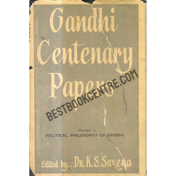 Gandhi Centenary Papers Volume 1 and 3, gandhi the man  Political Philosophy of Gandhi 1st edition