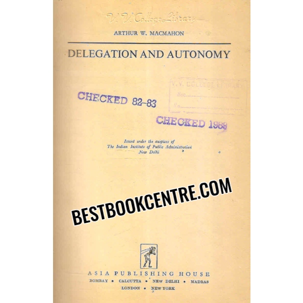 delegation and autonomy 1st edition