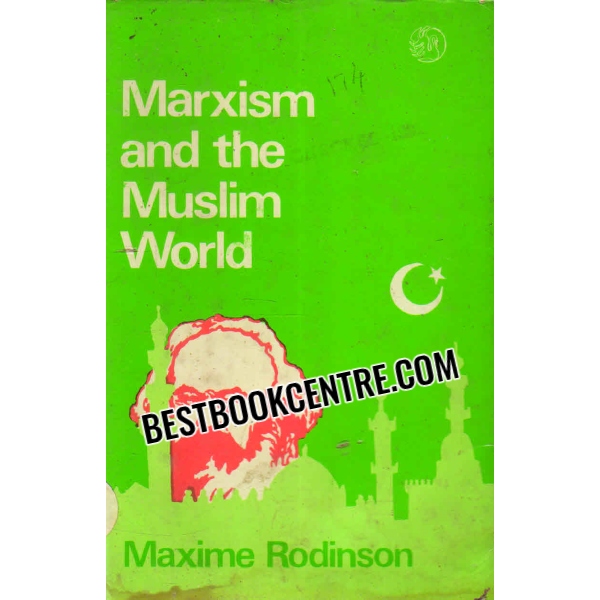 marxism and the muslim world 1st edition