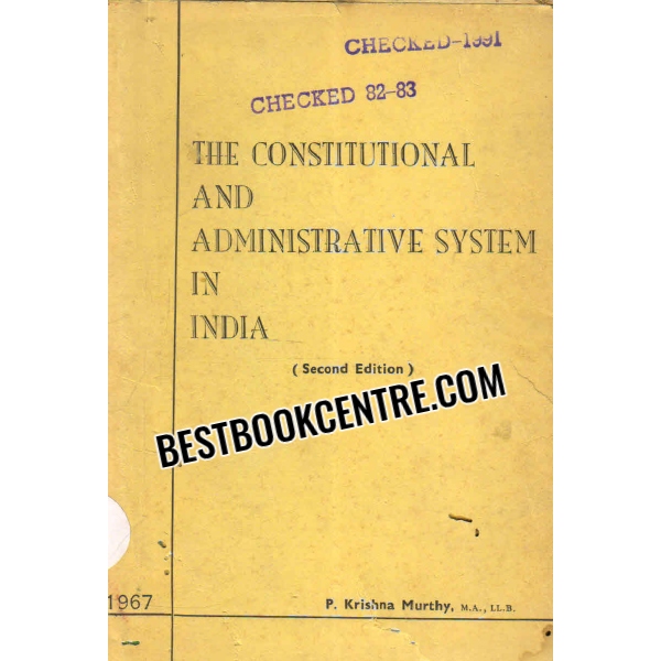 the constitutional and administrative system in india 