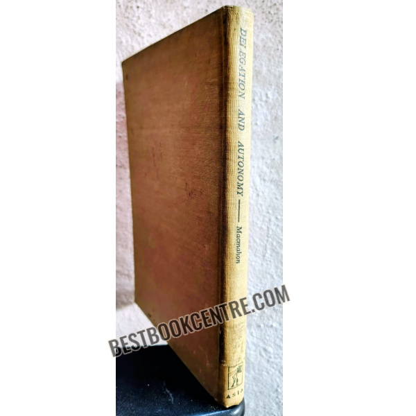 delegation and autonomy 1st edition