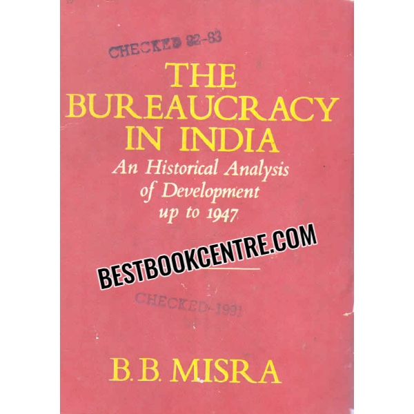 the bureaucracy in india 1st edition