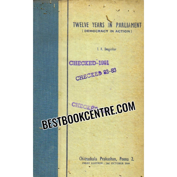twelve years in parliament 1st edition
