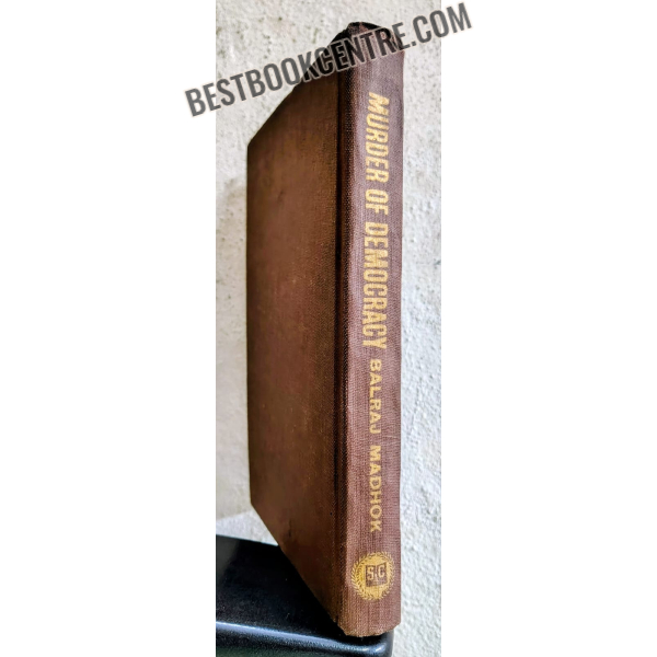 murder of democracy 1st edition