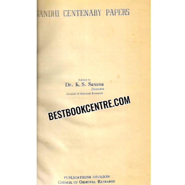 Gandhi Centenary Papers Volume 1 and 3, gandhi the man  Political Philosophy of Gandhi 1st edition