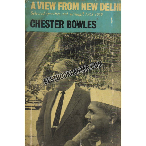 a view from new delhi Selected Speeches and Writings 