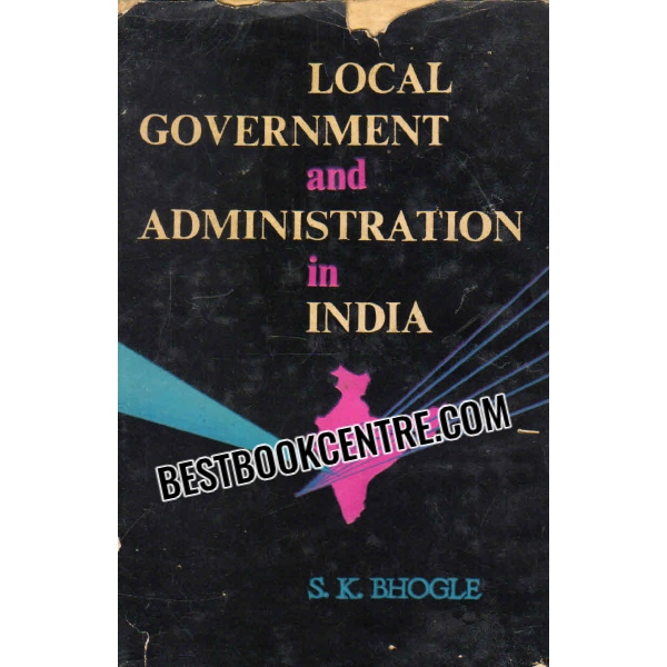 local government and administration in india 
