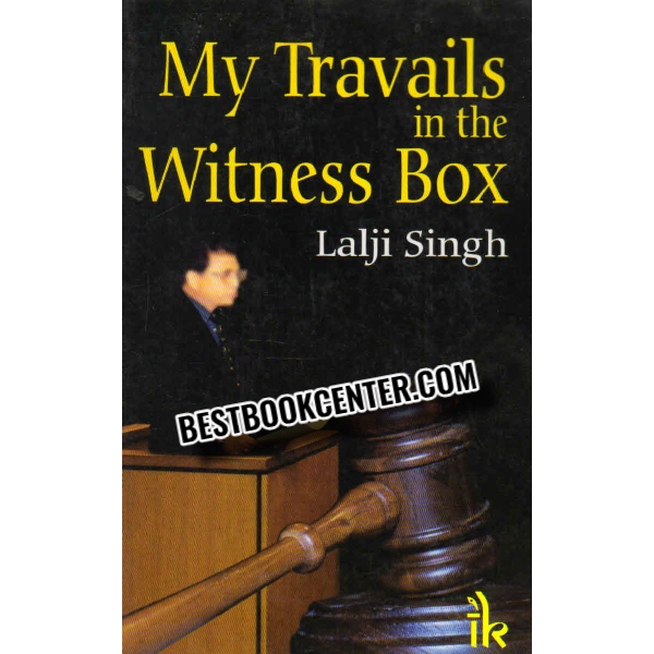 my travails in the witness box 