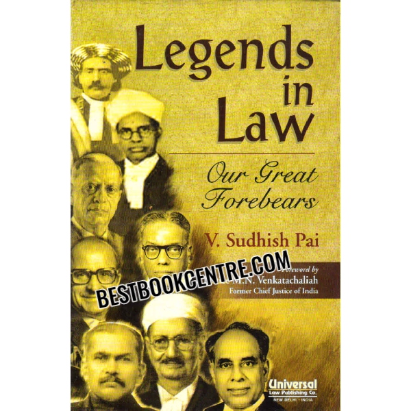 legends in law Our Great Forebears