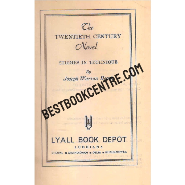 the twentieth century novels Studies in technique 