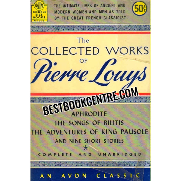 the collected works of pierre louys 