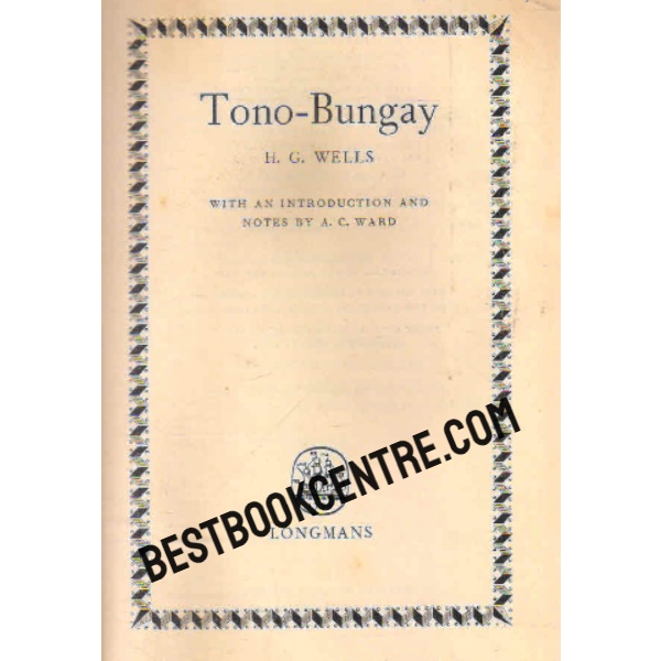 tono bungay