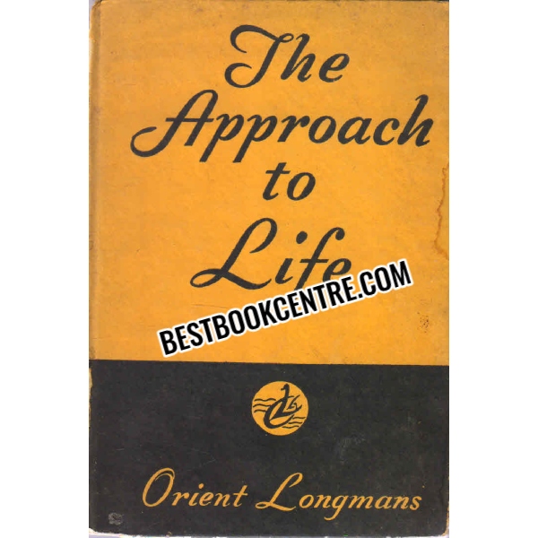 the approach to life