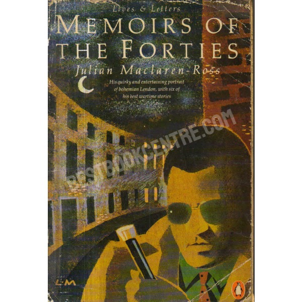Memoirs Of the Forties