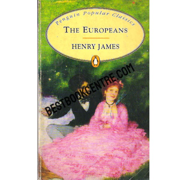 The Europeans (Penguin Popular Classics)