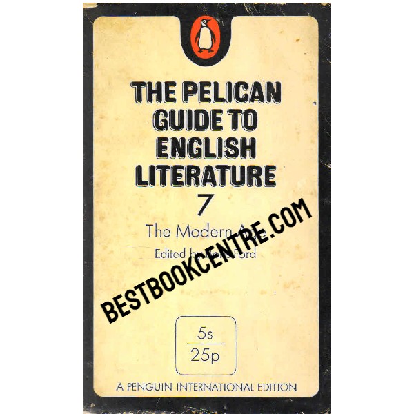 The Pelican Guide to English Literature Volume 7 The Modern Age