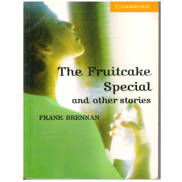 The Fruitcake Special and Other Stories