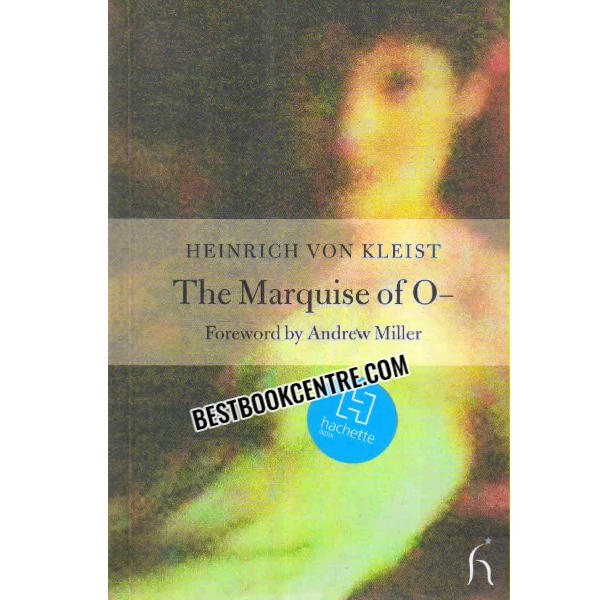 THE MARQUISE OF O