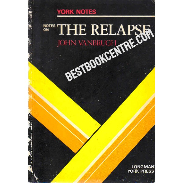 York Notes on The Relapse