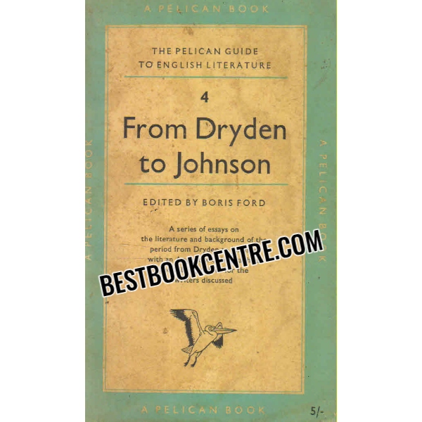the pelican guide to english literature 4 from dryden to johnson 