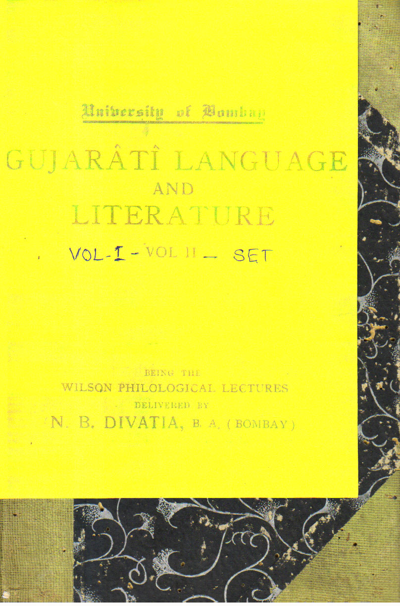 Gujarati Language and Literature.Volume 1&2.