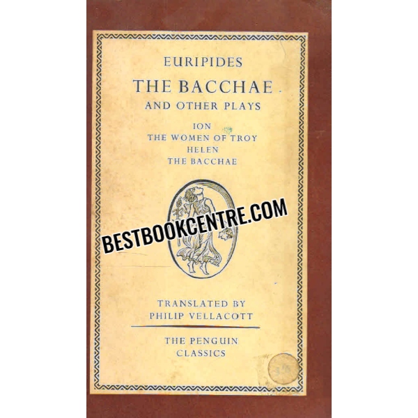 euripides the bacchae and other plays 
