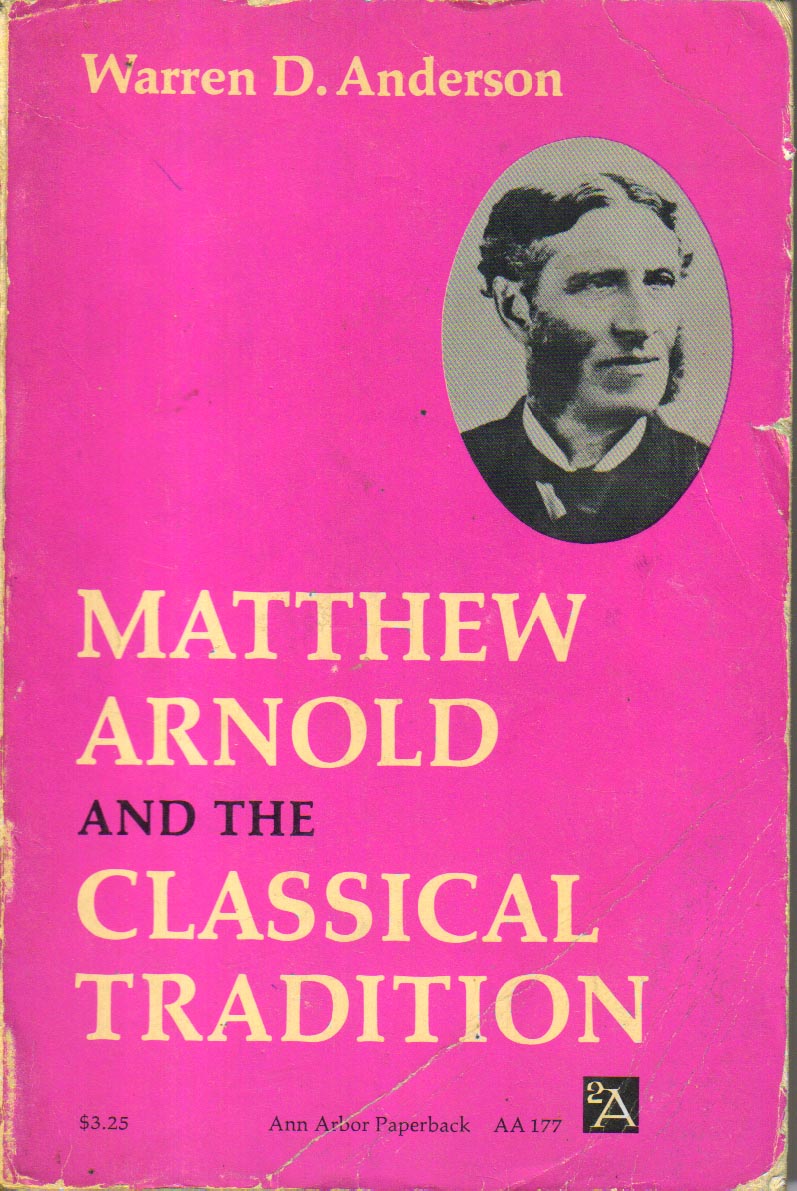 Mathew Arnold and the Classical Tradition