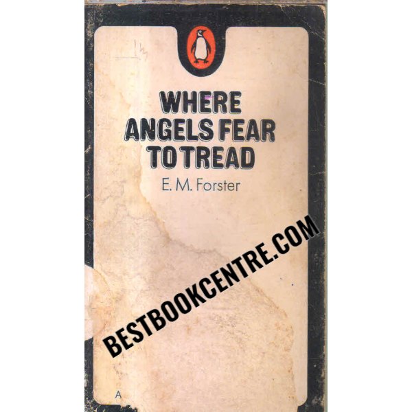 where angels fear to tread