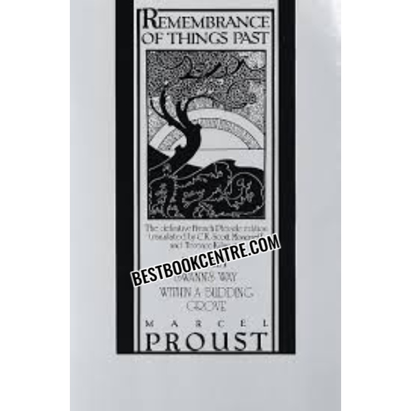 Remembrance of Things Past: Volume I  