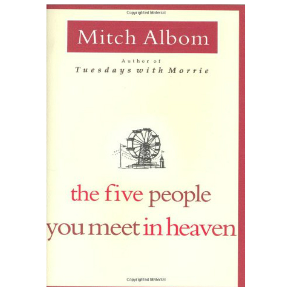 The Five People You Meet In Heaven